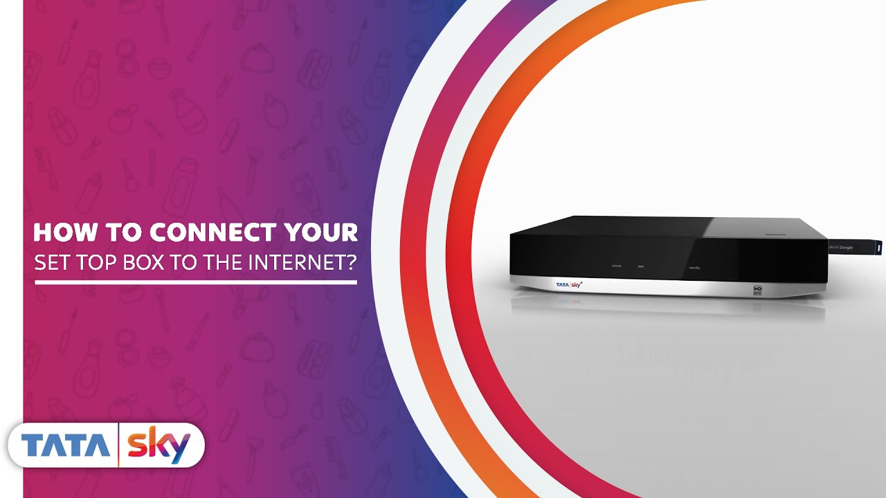 Tata Sky | DIY | Connect your set-top box to the Internet