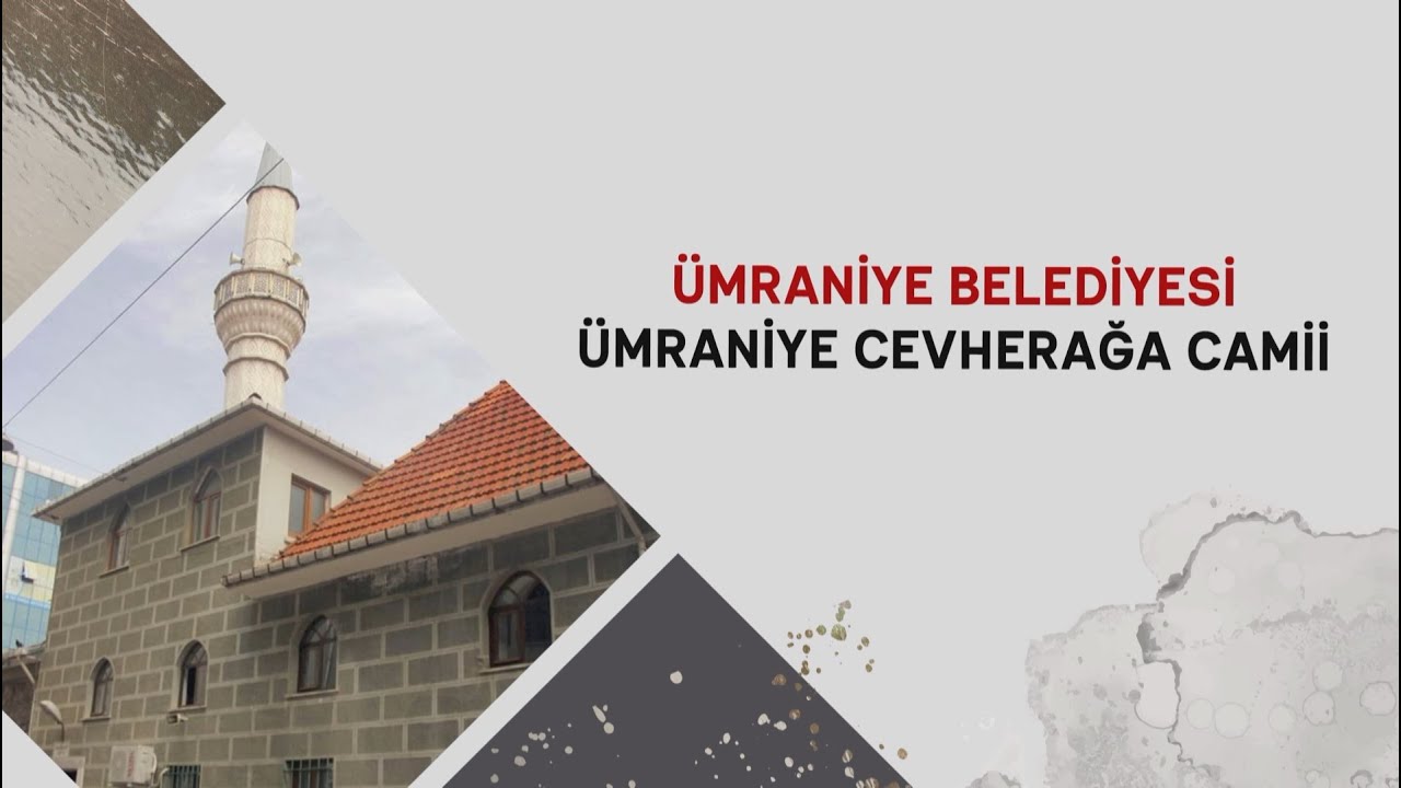ÜMRANİYE CEVHERAĞA CAMİİ / Ümraniye'nin Tarihi Camii.
