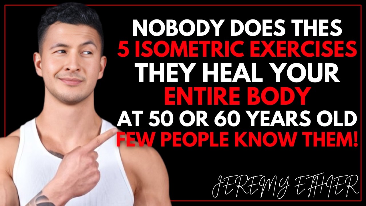 Only 5 Isometric Exercises to Strengthen Your Entire Body – Do Them at Home! | Jeremy Ethier