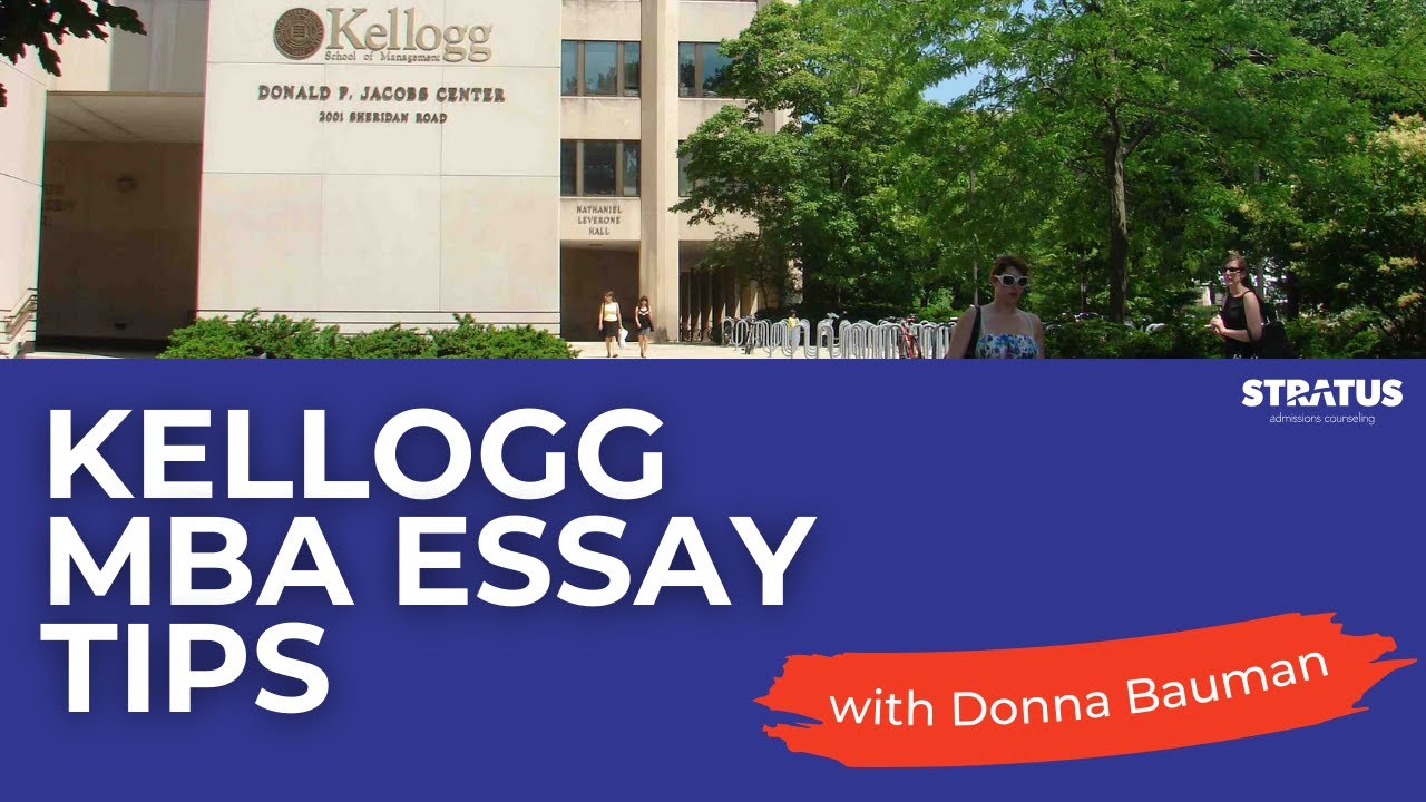 Tips For Your Northwestern Kellogg Application Essays