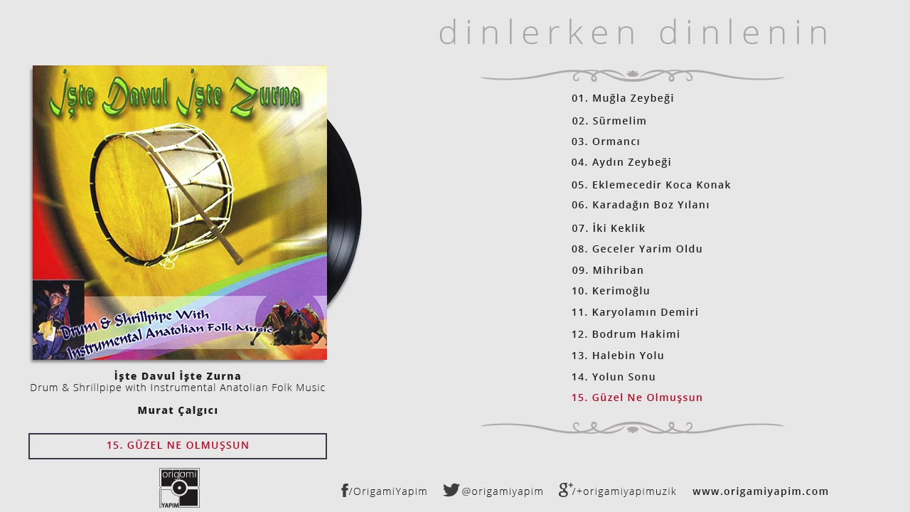 G&uuml;zel Ne Olmuşsun / Murat &Ccedil;algıcı / İşte Davul İşte Zurna