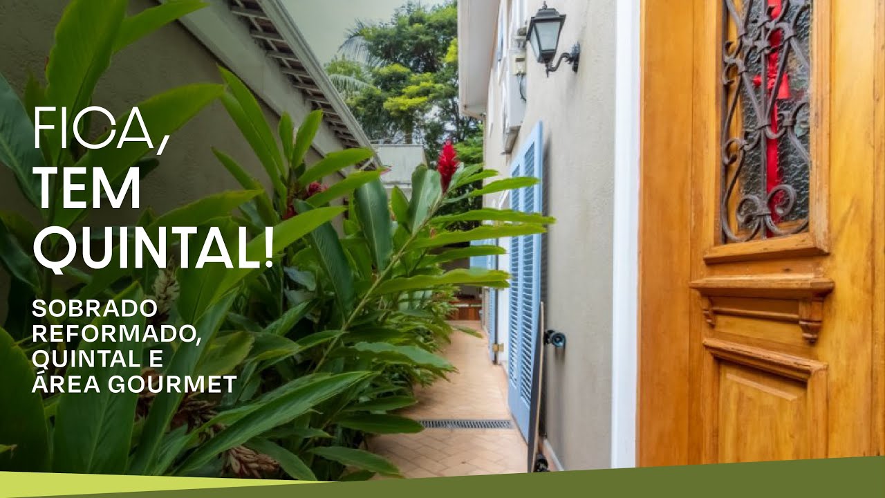 SOBRADO REFORMADO COM QUINTAL RECHEADO DE PLANTAS E ÁREA GOURMET | FICA, TEM QUINTAL!
