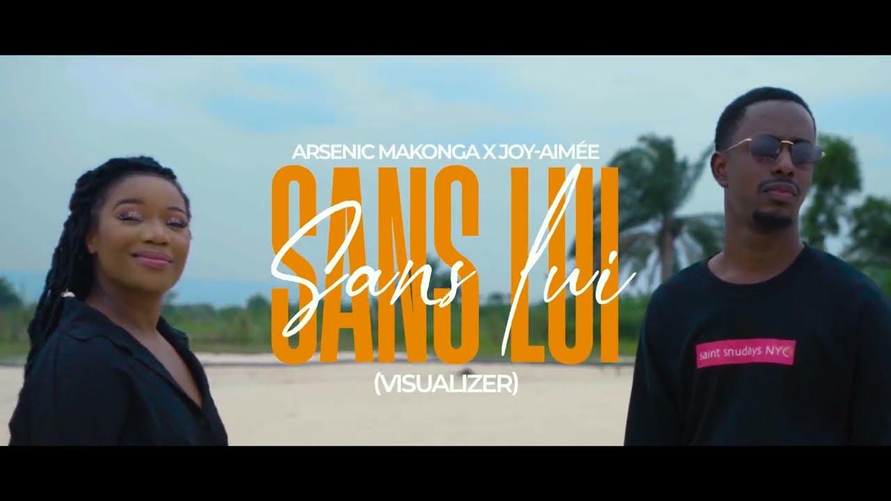 Arsenic Makonga Feat @Joy-Aimee  - Sans Lui (Vizualiser)