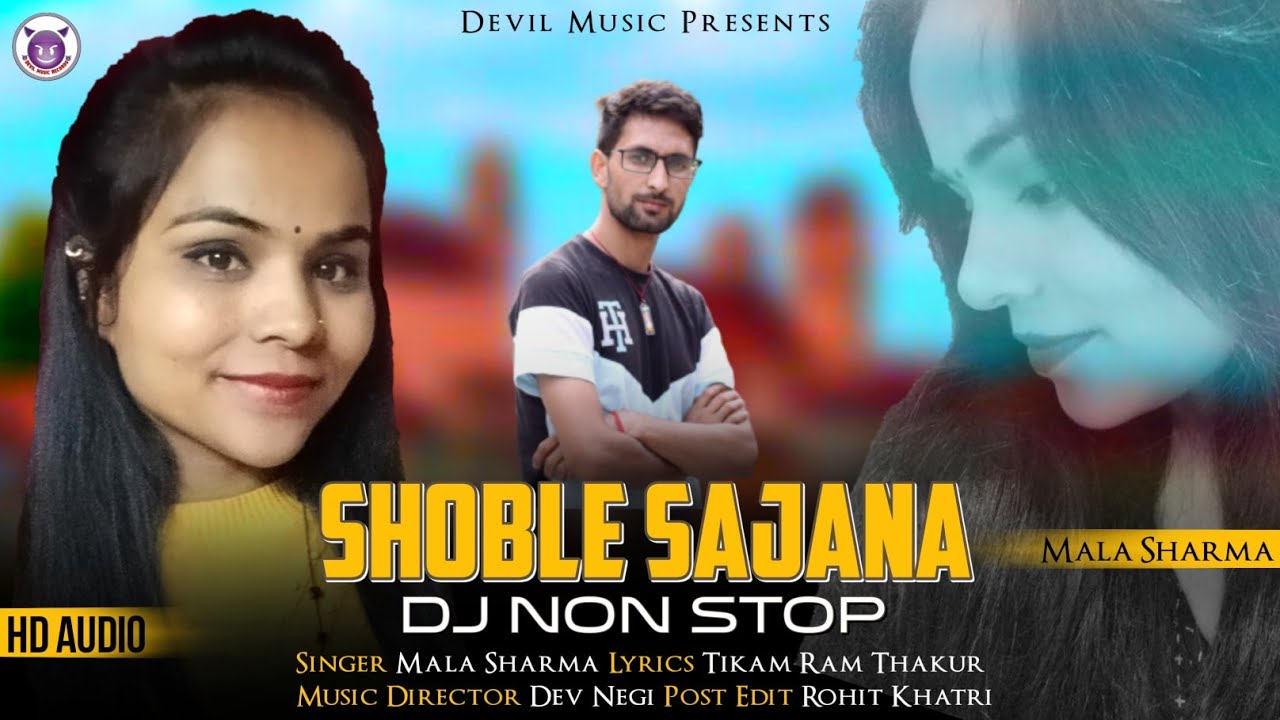 Shoble Sajana - Dj Nonstop  - Mala Sharma - Devil Music Records