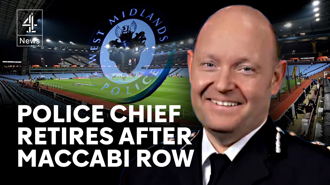 West Midlands chief constable to retire after Maccabi Tel Aviv row