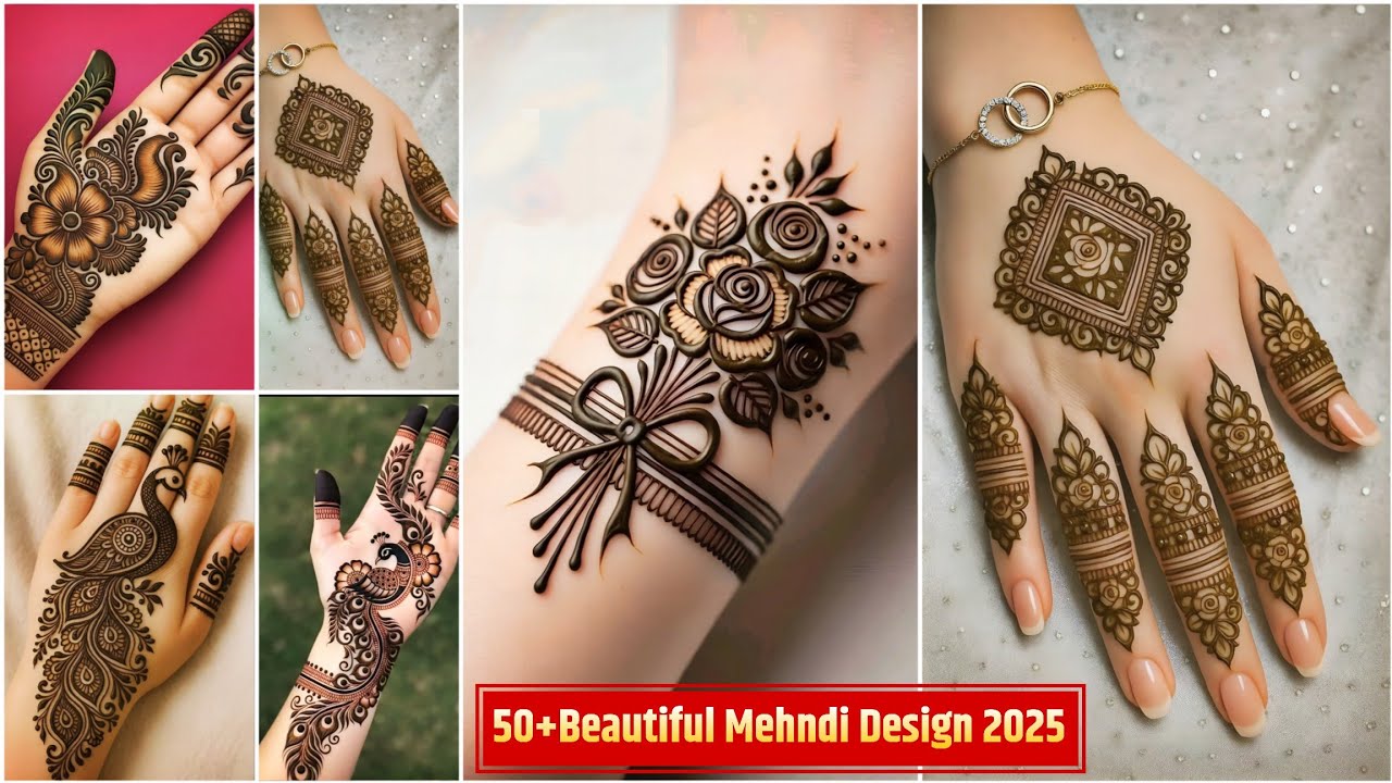 50+ New Mehndi Design 2025 💖 | Latest Simple & Stylish Mehndi Designs 
