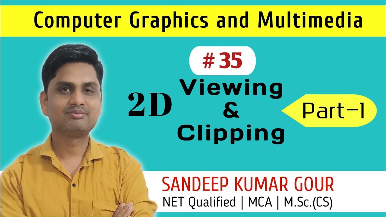 2 Dimensional viewing and clipping | 2 dimensional viewing transformation