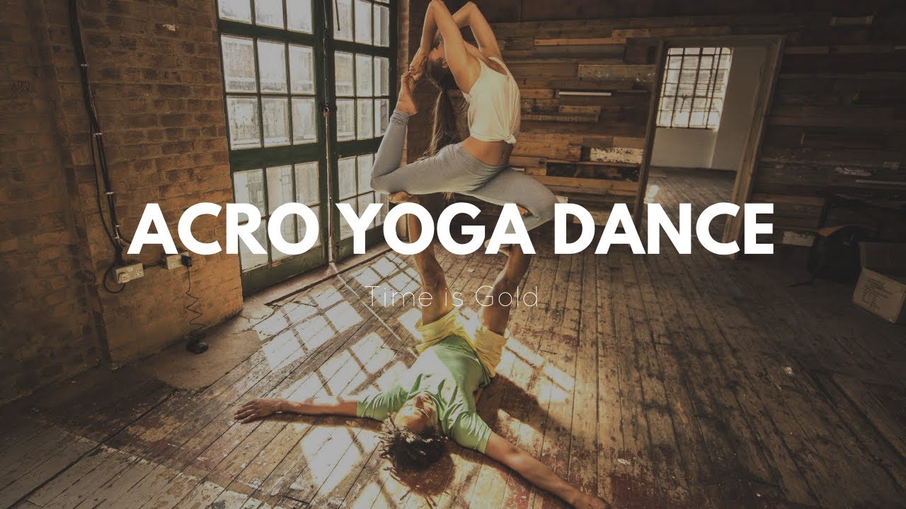 Acro Yoga Dance | Time is Gold | Pip Elysium & Eugene Butcher