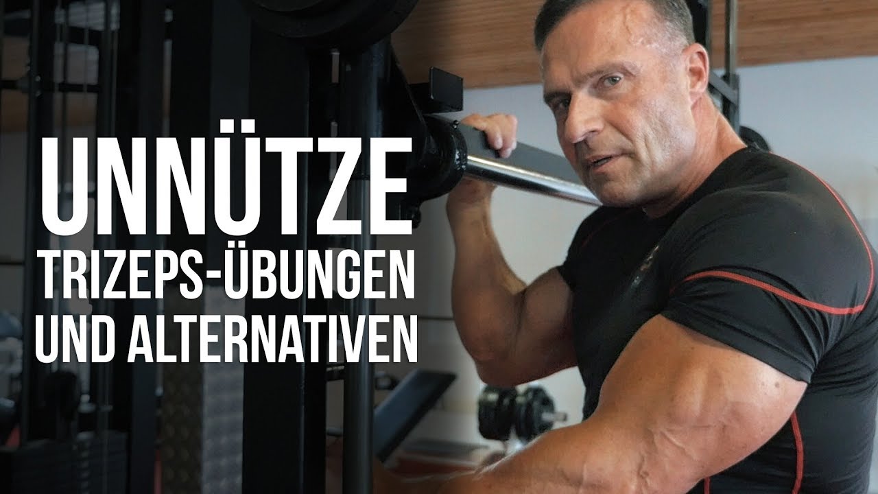 Unnütze Trizeps-Übungen und bessere Alternativen