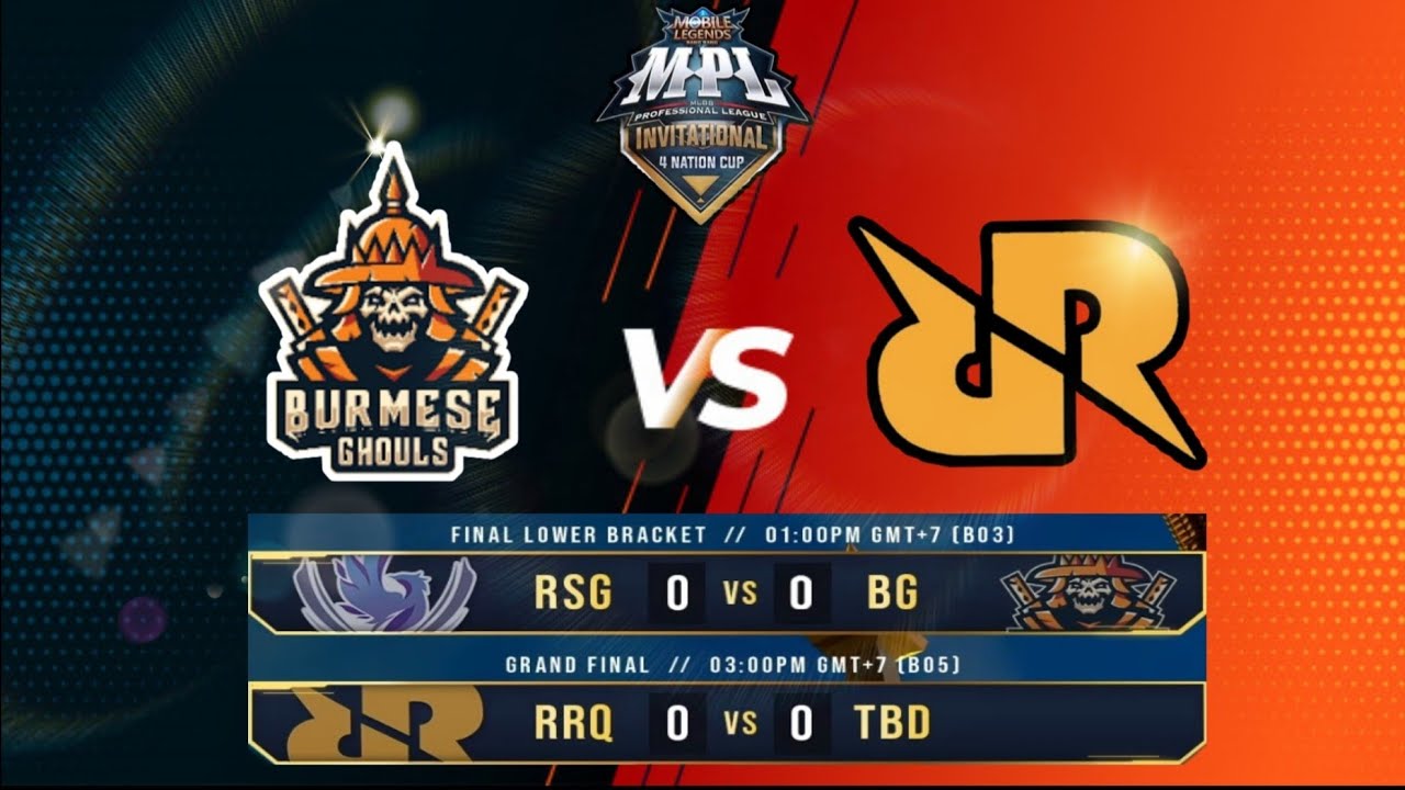 Update!! Jadwal & Prediksi Final MPL Invitational 4 Nation Cup| RRQ VS BURMESE GHOUL?