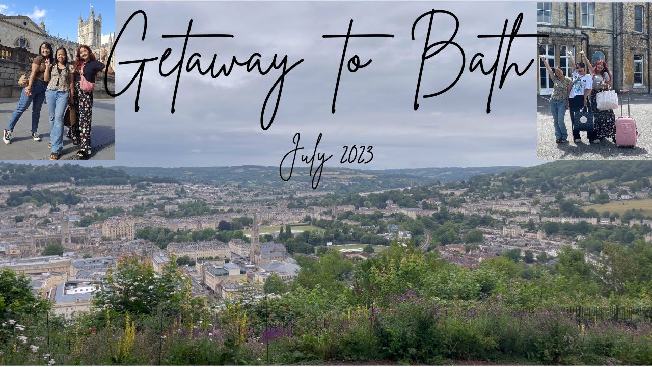 Getaway to Bath | July 2023 | Ms. Rachu Mangmu