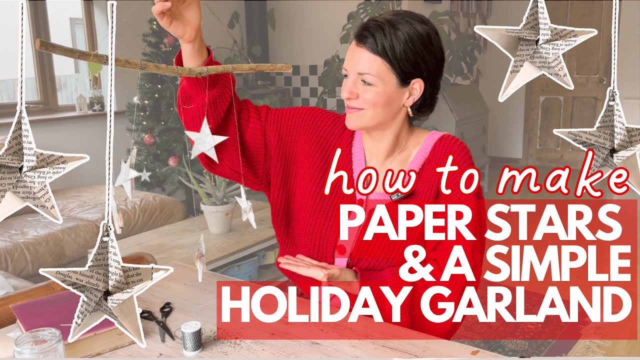 ⭐️✂️ How to Make Paper Stars & a Festive Star Garland | DIY Holiday Decor