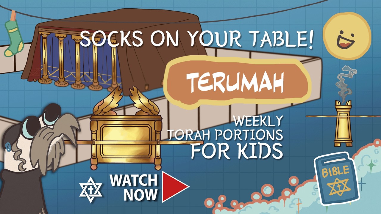 #Terumah | Socks On Your Table — #Messianic Torah Learning for #Kids