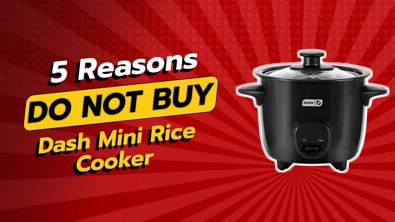 🚫 DON&rsquo;T BUY DASH Mini Rice Cooker Until You Watch This! 🔥 5 Shocking Reasons