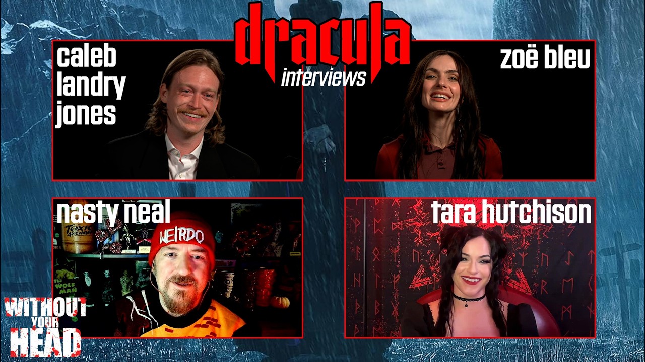 Dracula stars Caleb Landry Jones & Zoë Bleu interview with Nasty Neal & Tara - Without Your Head
