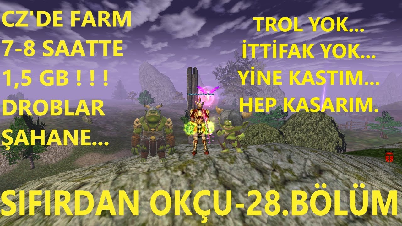 SIFIRDAN OK&Ccedil;U B&Ouml;L&Uuml;M - 28 / EWİLL FARM / BAH&Ccedil;E FARM / CZ FARM / KNİGHT ONLİNE SİRİUS