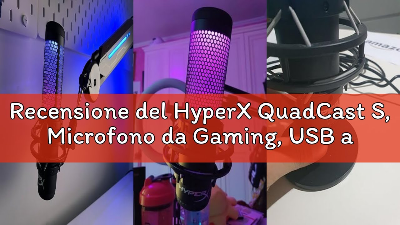 Recensione del HyperX QuadCast S, Microfono da Gaming, USB a condensatore, Anti-Vibrazione, FiltroPo