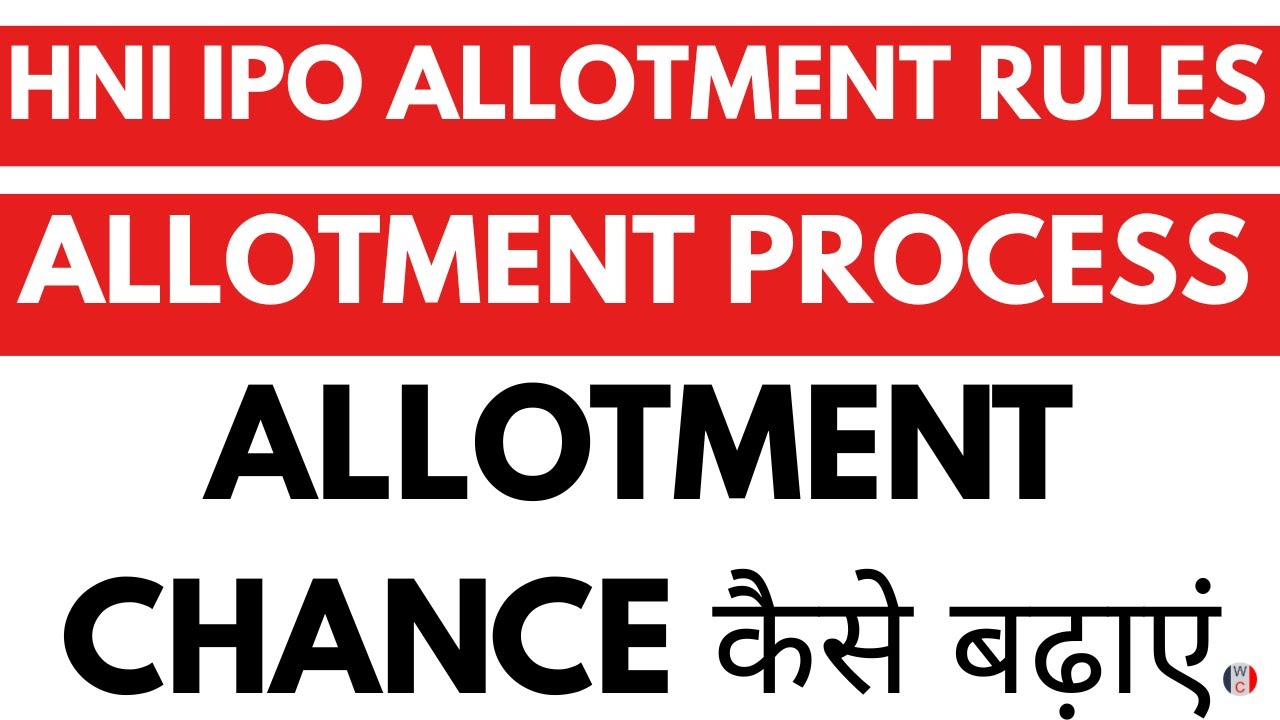 HNI IPO Allotment Rules | HNI Category IPO Apply Online