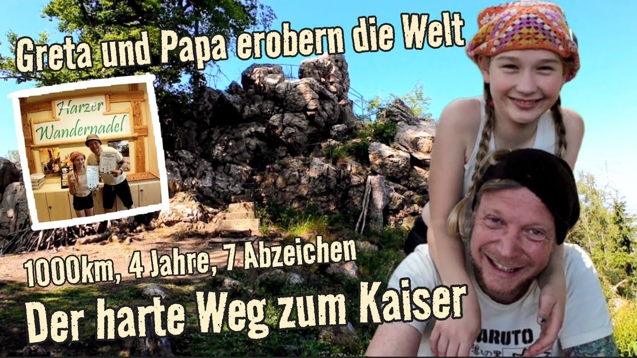 Der Weg zum Harzer-Wanderkaiser - Emotionaler Rückblick auf unsere Abenteuer der Harzer Wandernadel
