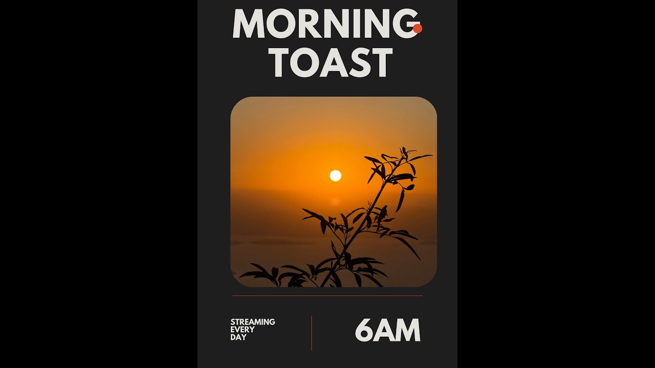MORNING TOAST | SHABAN