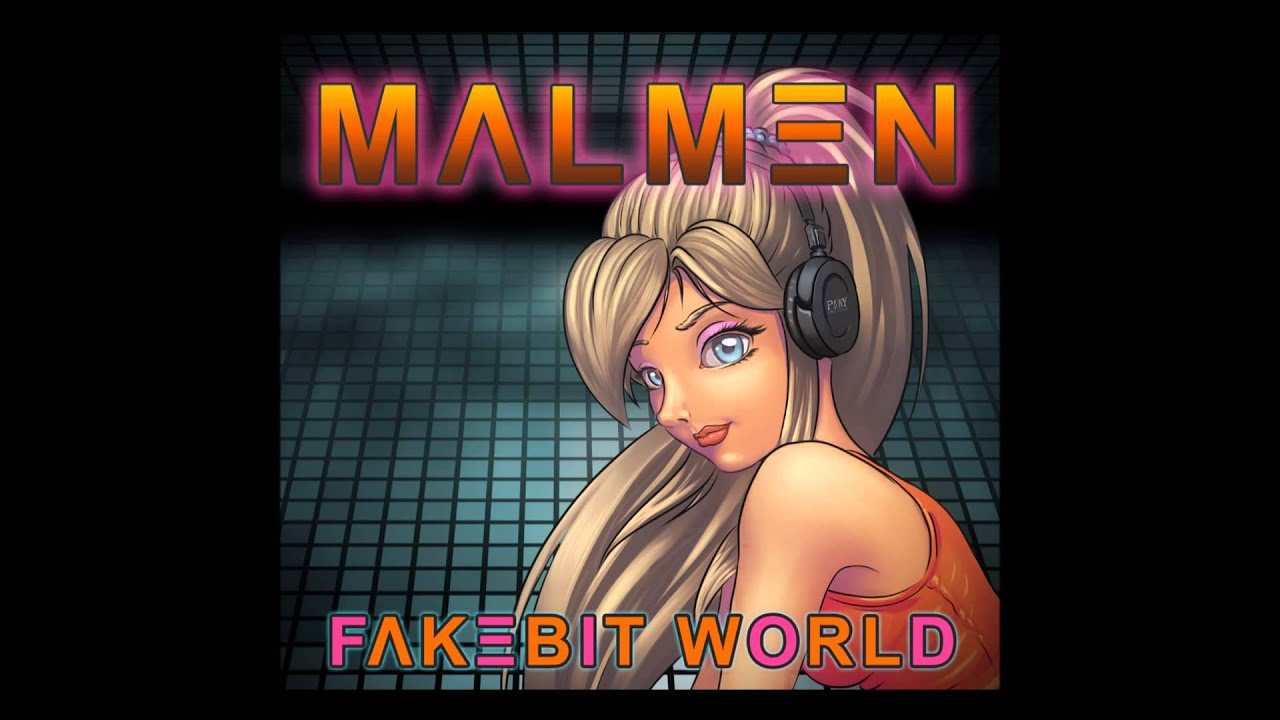 Malmen - Fakebit Love