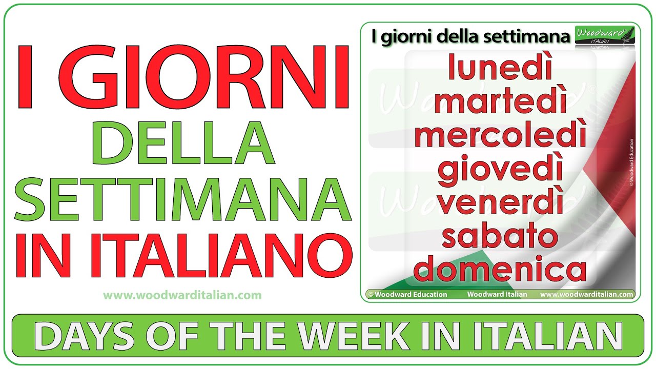 Days of the week in Italian - I giorni della settimana in italiano