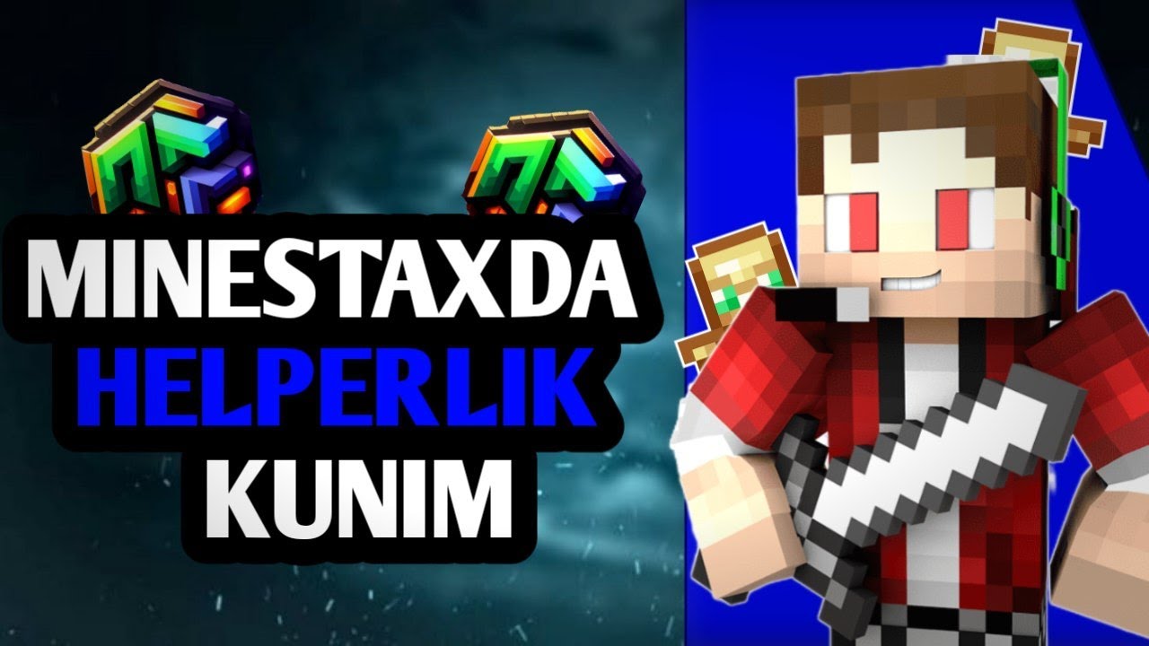MINESTAX HELPERLIK ISH KUNIM | MINECRAFT