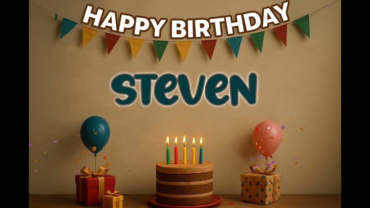 Steven&rsquo;s Happy Birthday Song 🎈 | Custom Track by XBirthdays for Kids & Adults | 2026