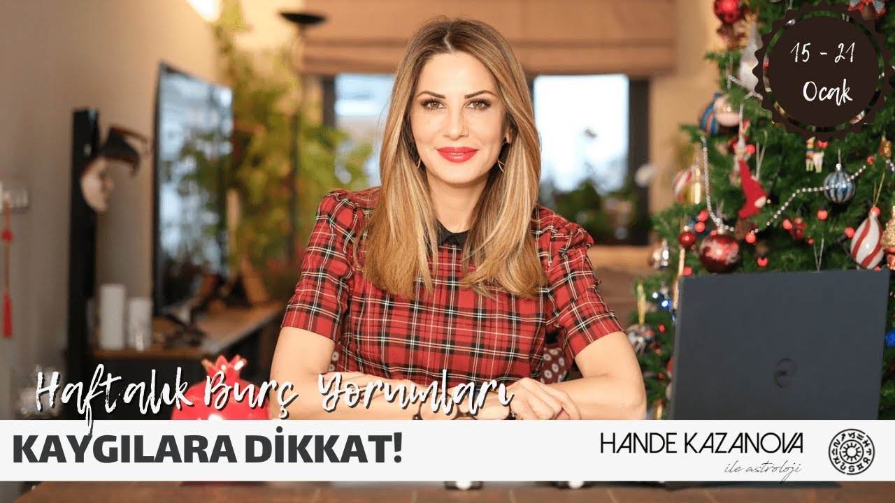 KAYGILARA DİKKAT! - 15 - 21 Ocak Haftalık Burç Yorumları - Hande Kazanova ile Astroloji