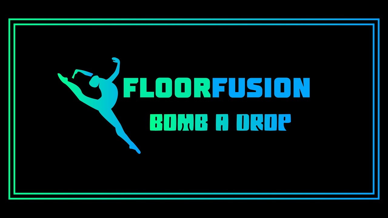 Bomb A Drop Gymnastics Floor Music