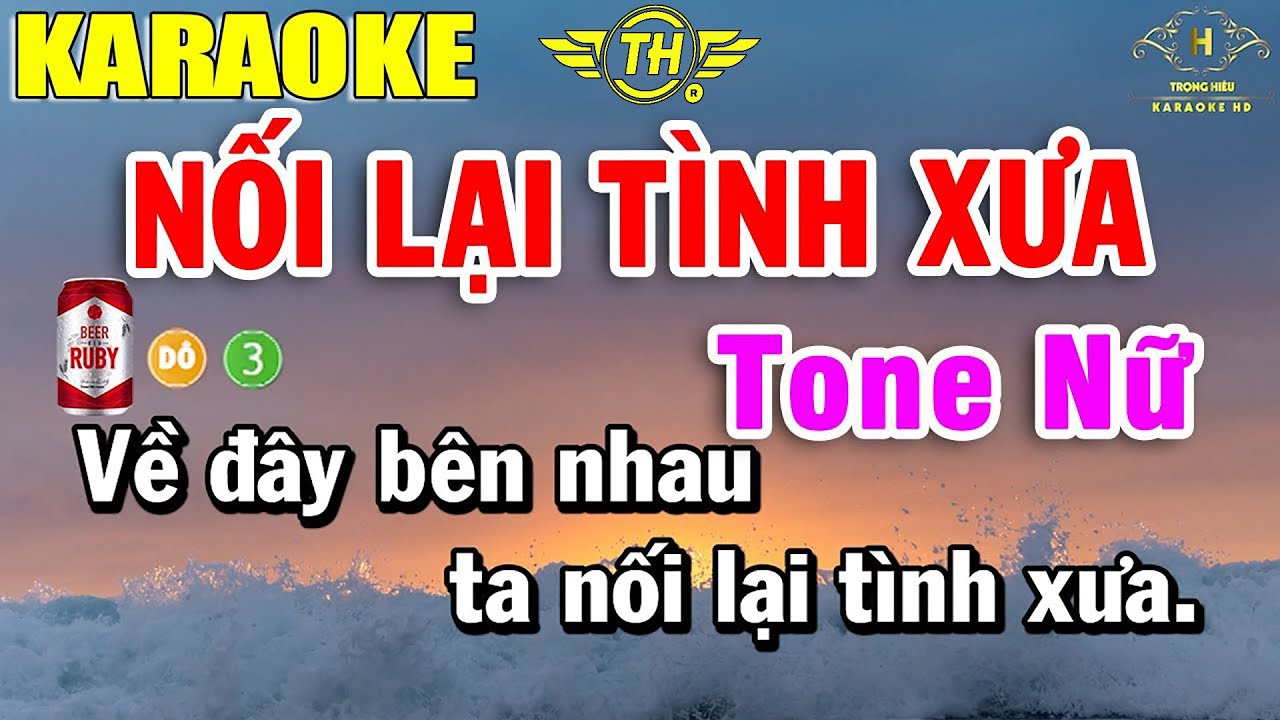 Nối Lại Tình Xưa Karaoke Tone Nữ Nhạc Sống | Trọng Hiếu