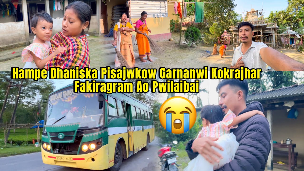 Hampe Arw Dhaniska Pisajwkow Garnanwi Kokrajhar Fakiragram Ao Pwilaibai 😭🙏😘