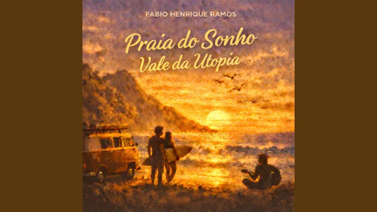 Praia do Sonho Vale da Utopia