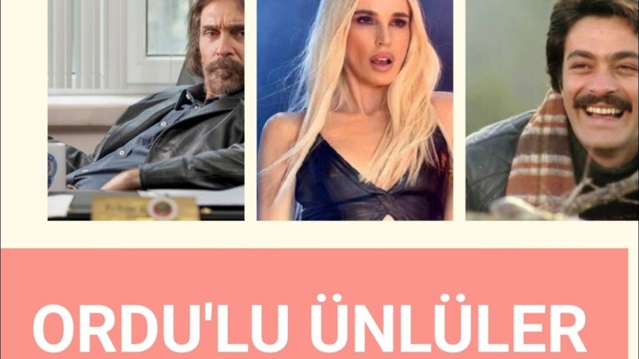 ordu'lu ünlüler