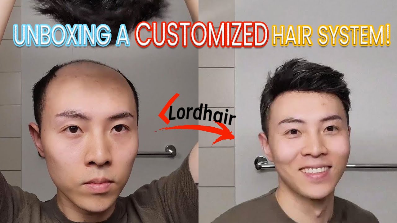 Unboxing a Customized Hair System for the First Time! | Lordhair Men’s Hair Systems