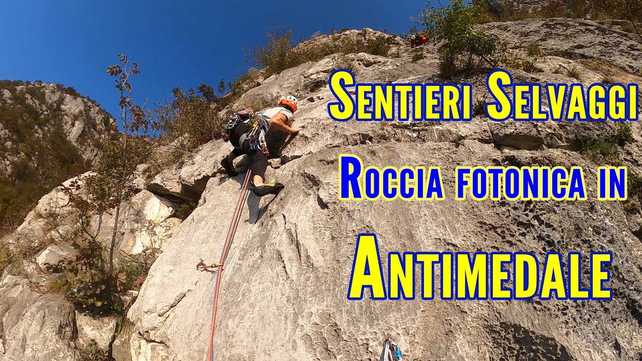 Antimedale - Sentieri Selvaggi - Valsassina Climbing