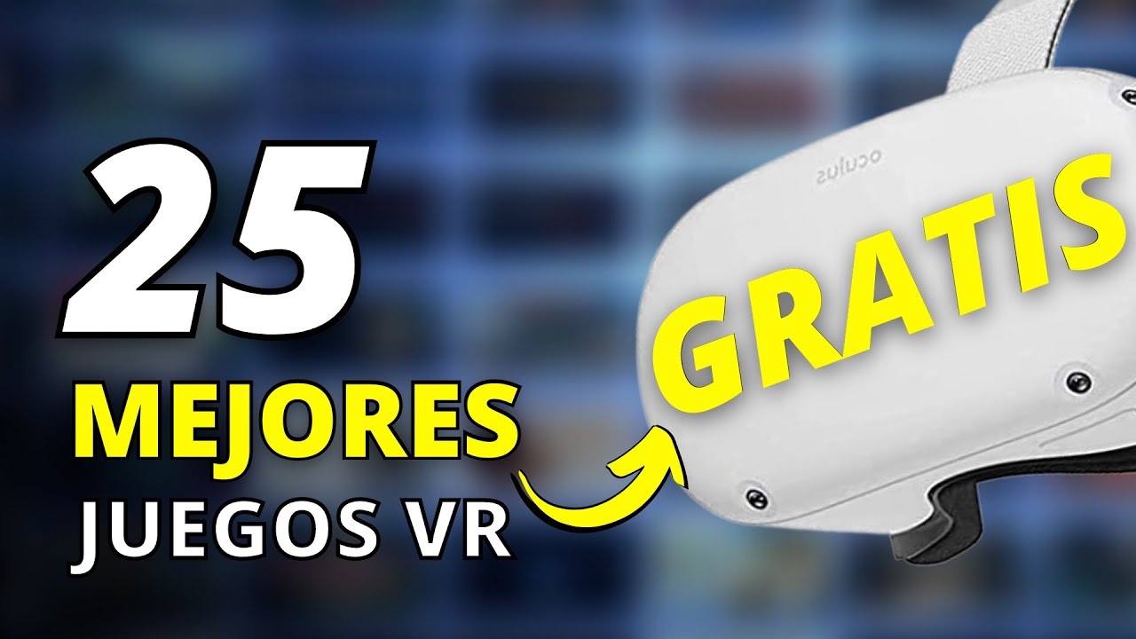 25 Juegos GRATIS que DISPONIBLES YA!! (Quest 2 y PCVR)