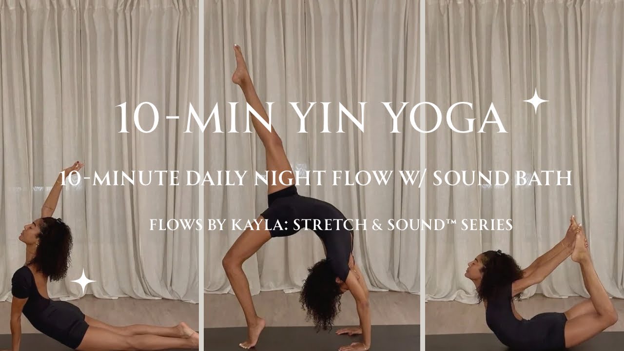 10-Minute Yin Night Yoga | Full Body Stretch for Better Sleep + Sound Bath (Stretch & Sound™)