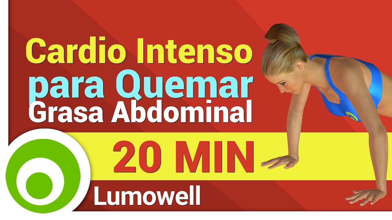 Entrenamiento Cardio Intenso para Quemar Grasa Abdominal