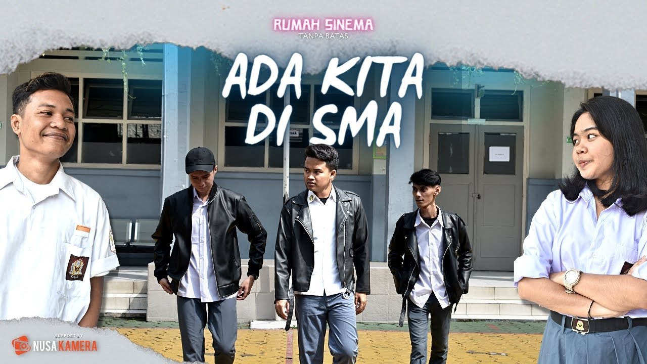 ADA KITA DI SMA | Short Movie