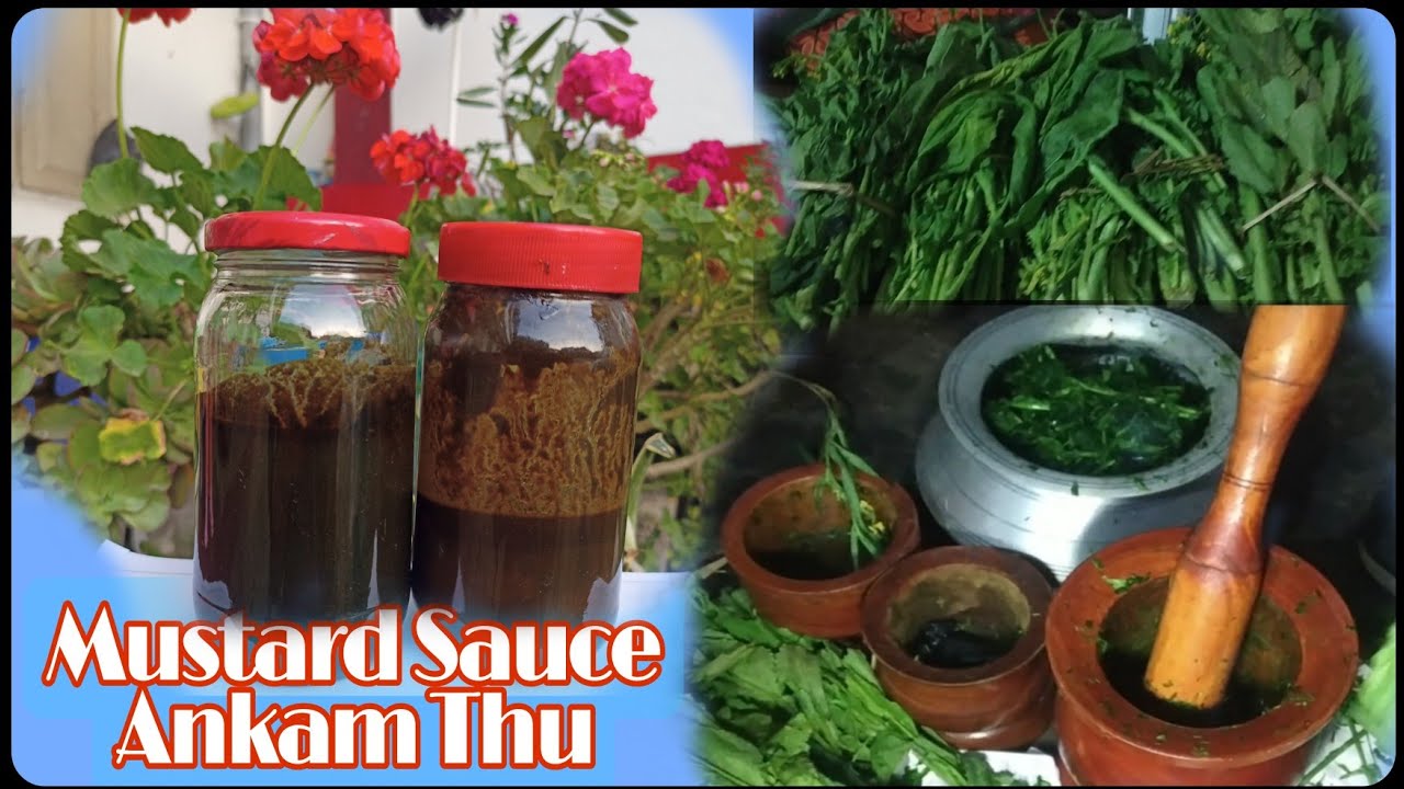 Ankam Thu sem dan || How to prepare fermented mustard sauce || KHALTWITHENG