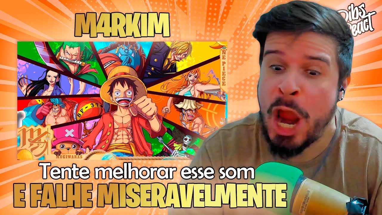ME EMOCIONEI! SIMPLESMENTE PERFEIÇÃO! | Reagindo a Mugiwaras (One Piece) - Chapéu De Palha | M4rkim