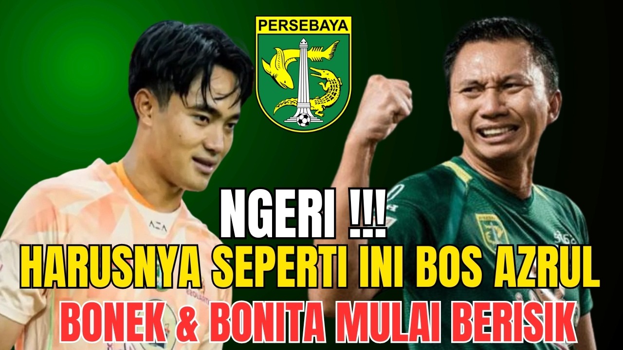Ini yang Ditunggu Bonek! Formasi Mengerikan Persebaya Jika Pilar Terbaik Tak Pergi, Bos Azrul Lihat!