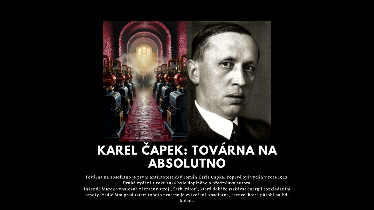 Karel Čapek: Továrna na absolutno - Rozhlasová hra - mluvené slovo