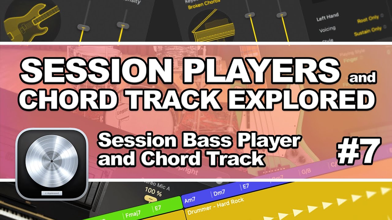 Logic Pro 11 — Session Players #07: Сессионный бас-гитарист и трек аккордов