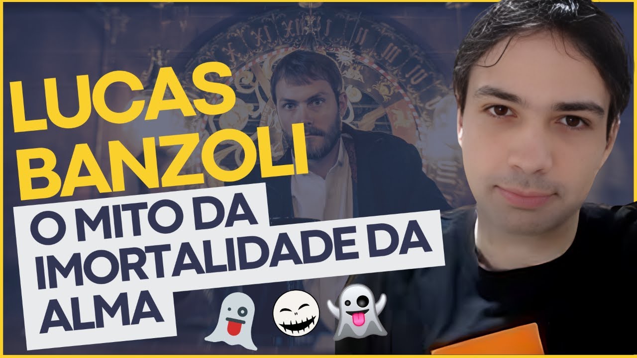 Heresia da imortalidade da Alma | com Lucas Banzoli