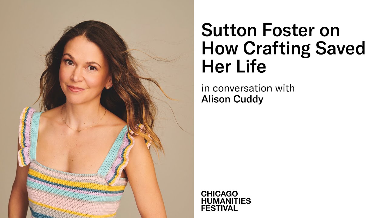 Sutton Foster on How Crafting Saved Her Life