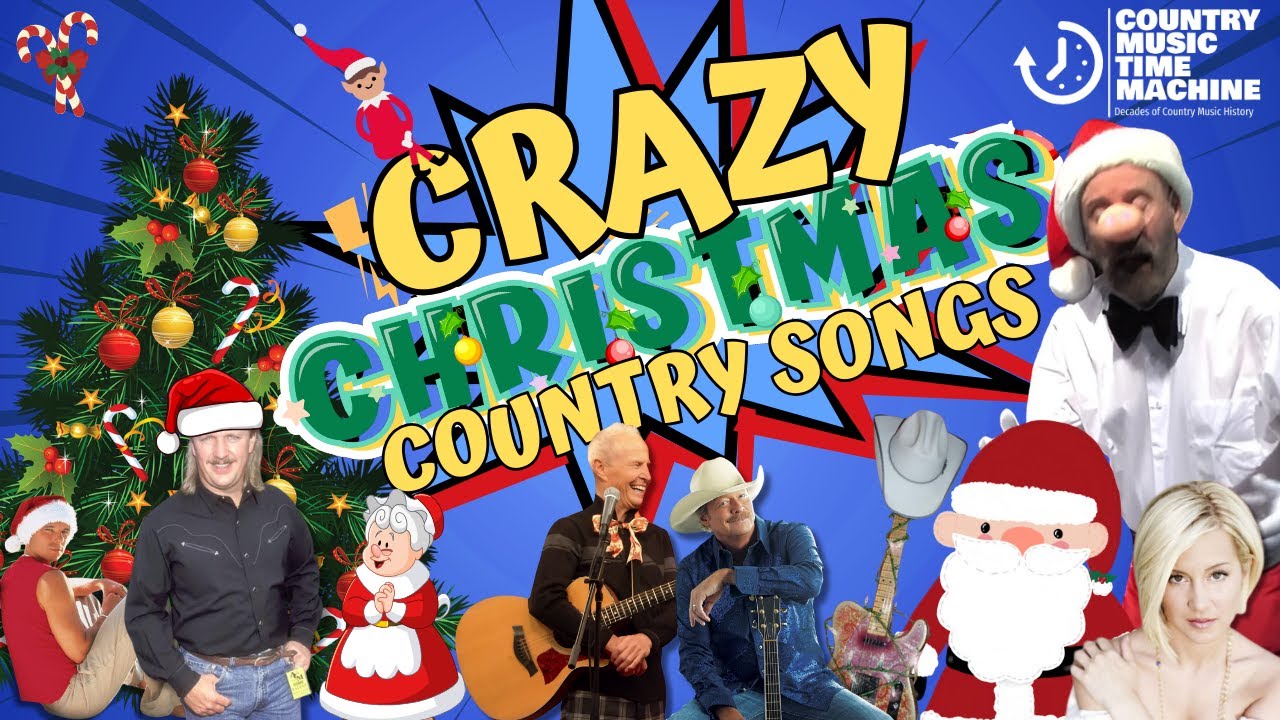 Crazy Country Christmas Songs!