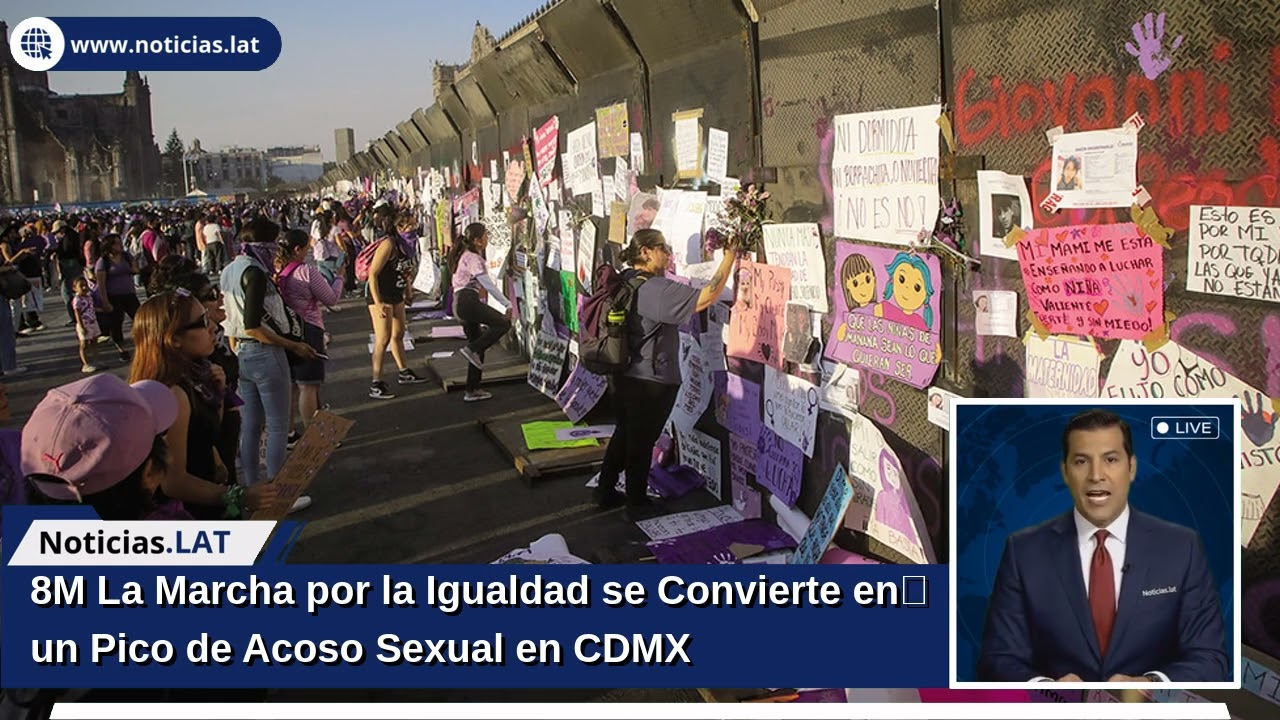8M: La Marcha por la Igualdad se Convierte en un Pico de Acoso Sexual en CDMX