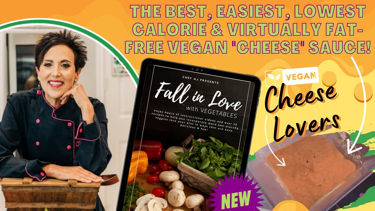 The BEST, Easiest, Lowest Calorie and Virtually Fat-Free Vegan 